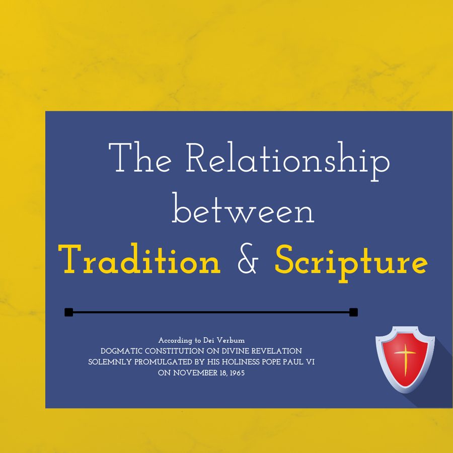 A Defense for Catholicism, carousel slide 1, Tradition and Scripture, 2021