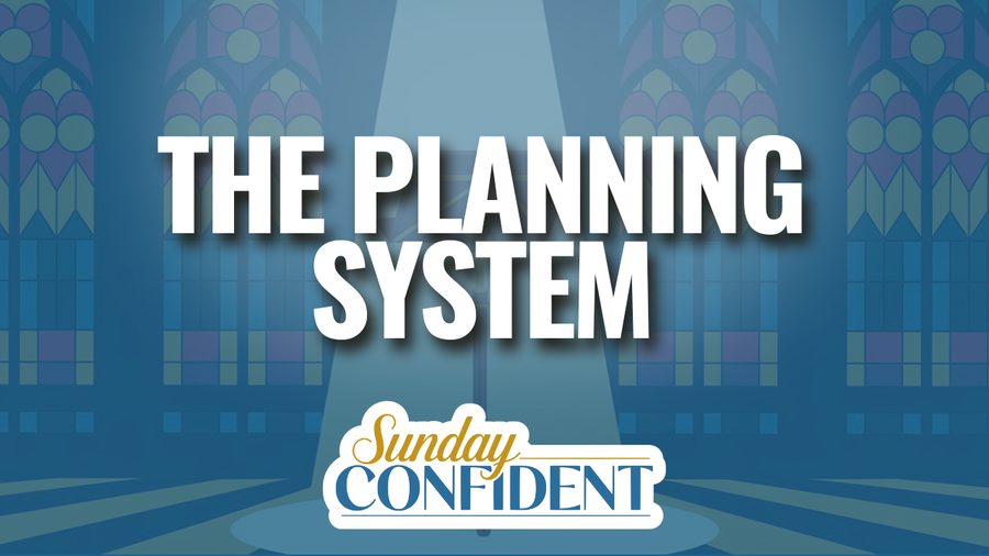 Sunday Confident, module card 2, The Planning System, 2026